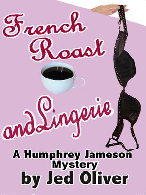 cover image of French Roast and Lingerie